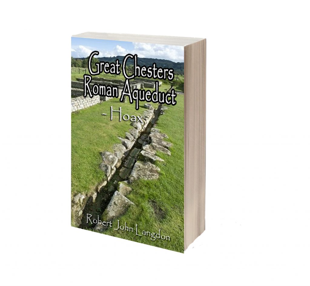 Great Chesters Roman Aqueduct - Hoax