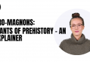 Cro-Magnons – An Explainer