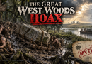 THE GREAT WEST WOODS HOAX — WHEN ONE STONE BECOMES FIFTY